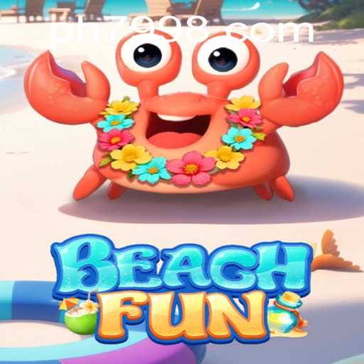Dive into the Ultimate Beach Adventure with BeachFun: The Exciting World of PH 799