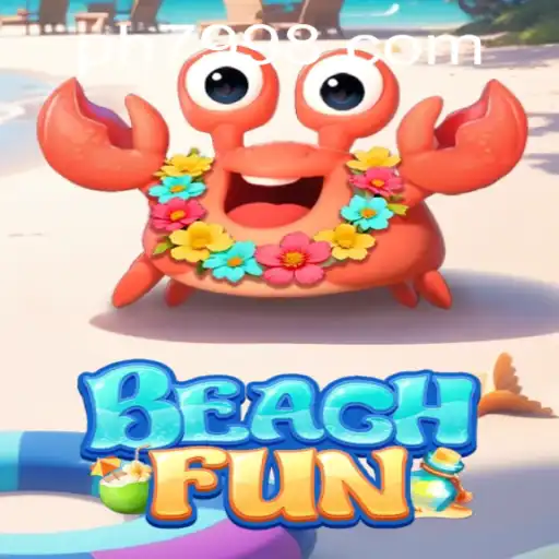 Dive into the Ultimate Beach Adventure with BeachFun: The Exciting World of PH 799